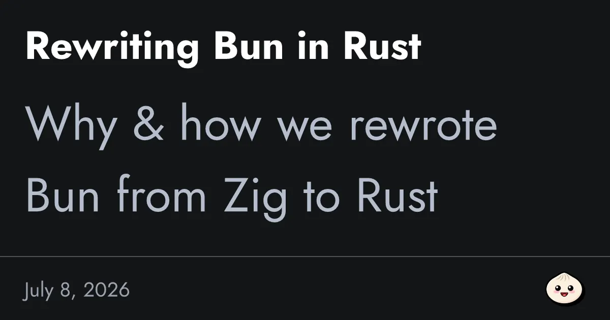 Bun Rewrites Entire Runtime from Zig to Rust Using 64 Claude Instances